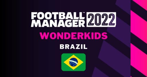 Football Manager 2022 Wonderkids: サインするブラジルのベスト若手選手
