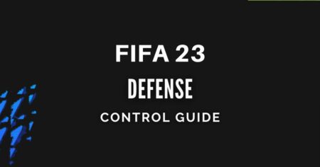 ￼防衛管理ガイド – FIFA 23の防衛方法