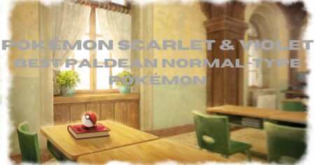 Pokémon Scarlet & Violet Best Paldean Normal-Type Pokémon