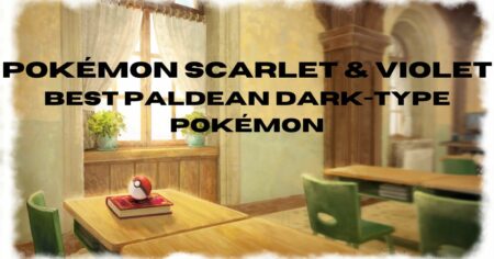 Pokémon Scarlet & Violet Best Palden Dark-Type Pokémon