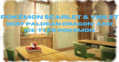 Pokémon Scarlet & Violet: Best Dragon- and Ice-Type Paldean Pokémon