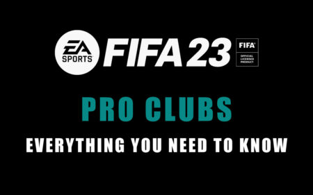 FIFA Pro Clubs: Everything You Need to Know