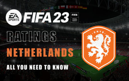 FIFA 23 Ratings: Netherlands Guide