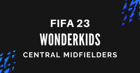 FIFA 23 Wonderkids: キャリア モードでサインインするベスト ヤング セントラル ミッドフィールダー (CM)