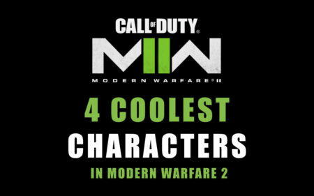 The Four Coolest Characters in the 2022 2023 Modern Warfare 2 Campaign