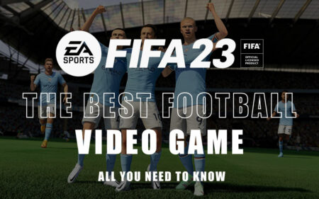 FIFA 23: The Best Football Video Game Yet?