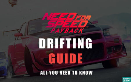 How to Drift in Need for Speed Payback? Complete Guide