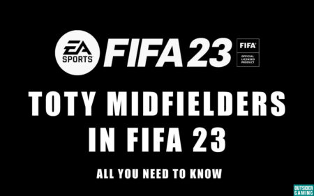 TOTY Midfielders FIFA 23 Complete Guide