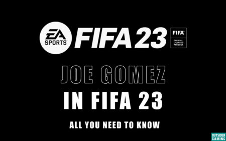Player Ratings Joe Gomez in FIFA 23 Complete Guide