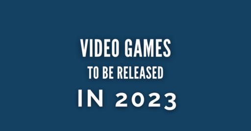 2023年にリリースされるビデオゲーム