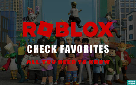 How to Check Your Favorites on Roblox? Complete Guide