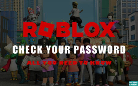 How to Check Your Password on Roblox? Complete Guide Explained