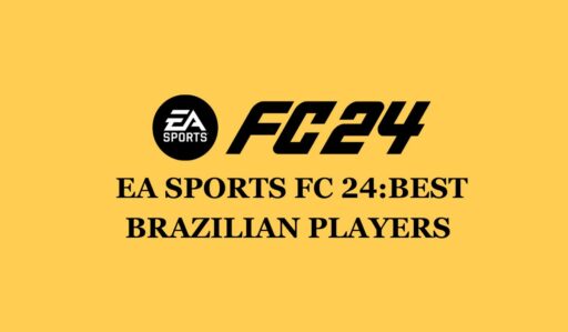 EA Sports FC 24 Ratings: Best Brazilian Players in the Game