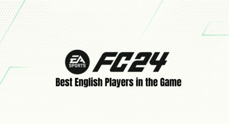 EA Sports FC 24 Ratings: Best English Players in the Game